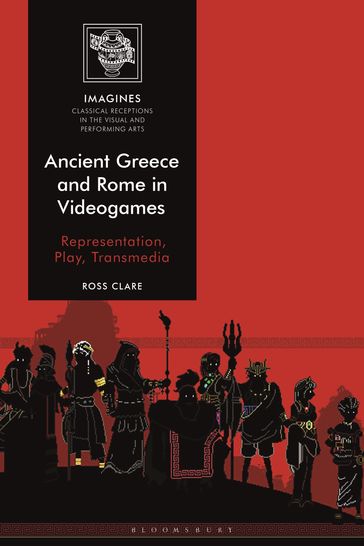 Ancient Greece and Rome in Videogames - Dr Ross Clare