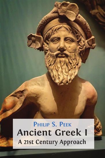 Ancient Greek I - Philip S. Peek