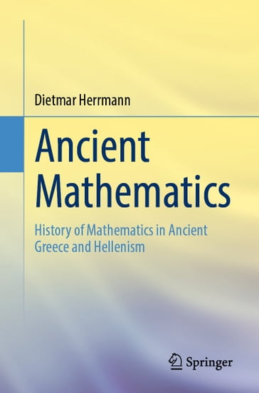 Ancient Mathematics - Dietmar Herrmann