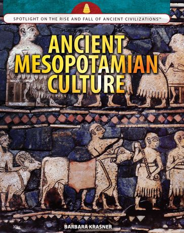 Ancient Mesopotamian Culture - Barbara Krasner