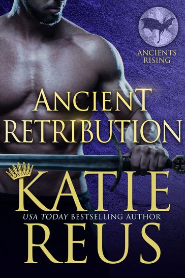 Ancient Retribution - Katie Reus