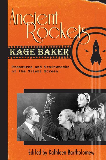 Ancient Rockets - Kage Baker