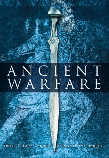 Ancient Warfare - John Carman - Anthony Harding