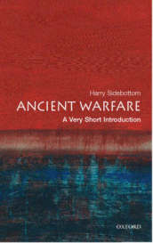 Ancient Warfare: A Very Short Introduction