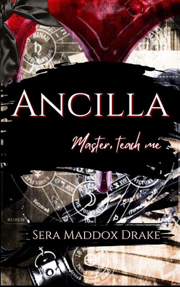 Ancilla - Sera Maddox Drake