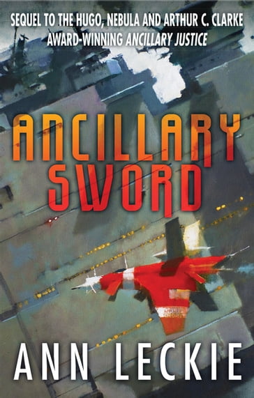 Ancillary Sword - Ann Leckie