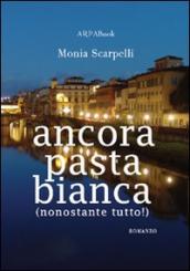 Ancora pasta bianca