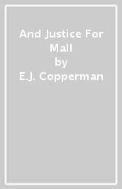 And Justice For Mall