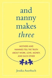 And Nanny Makes Three