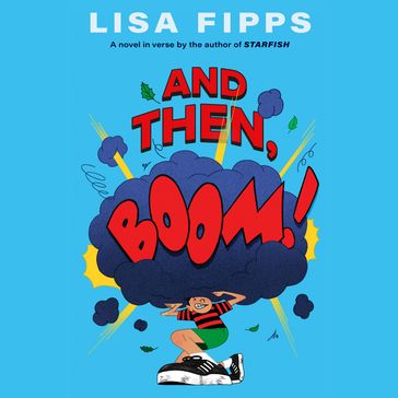 And Then, Boom! - Lisa Fipps