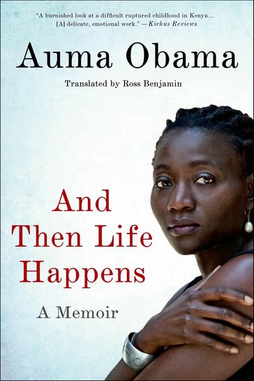 And Then Life Happens - Auma Obama