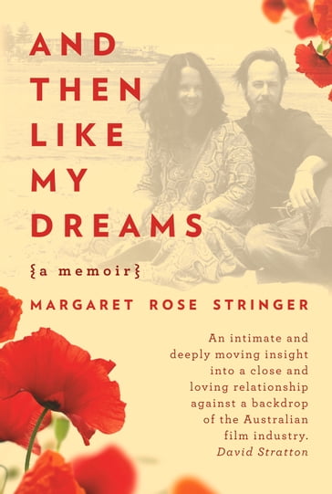 And Then Like My Dreams - Margaret Rose Stringer