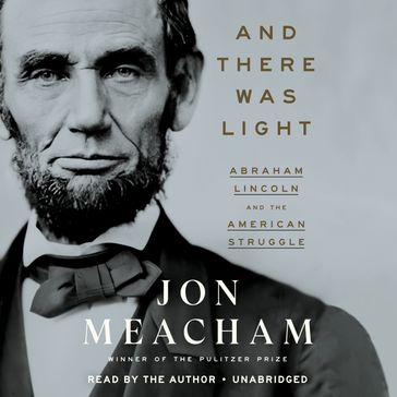 And There Was Light - Jon Meacham