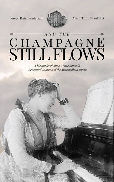 And the Champagne Still Flows - Alice Pianfetti - Joseph Winterrath