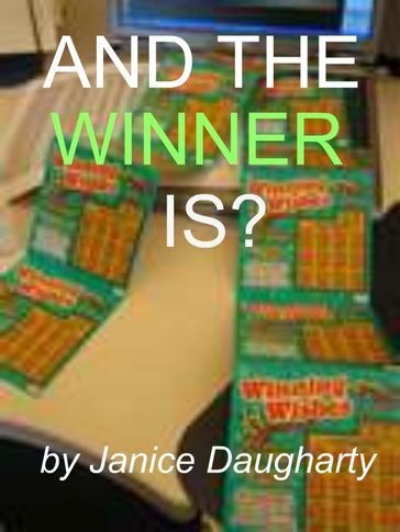 And the Winner Is? - Janice Daugharty