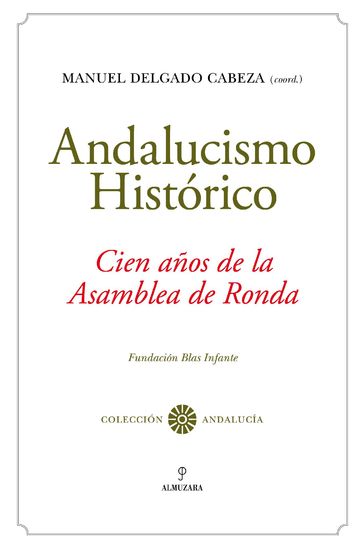 Andalucismo histórico - AA.VV. Artisti Vari