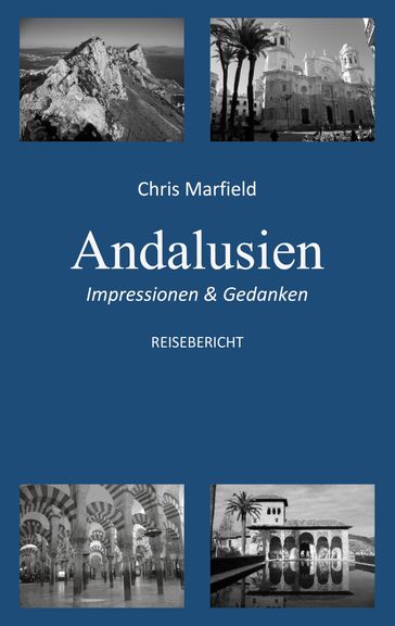 Andalusien - Chris Marfield