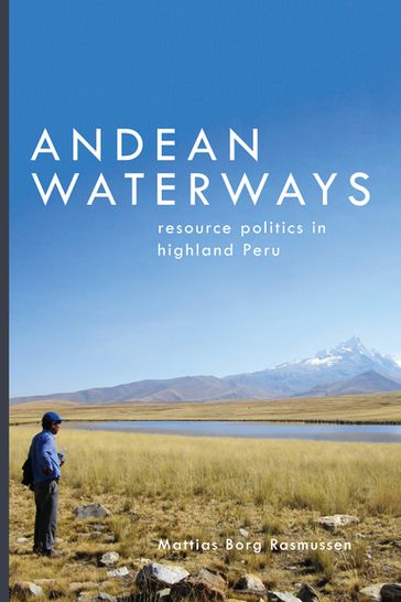 Andean Waterways - Mattias Borg Rasmussen - K. Sivaramakrishnan