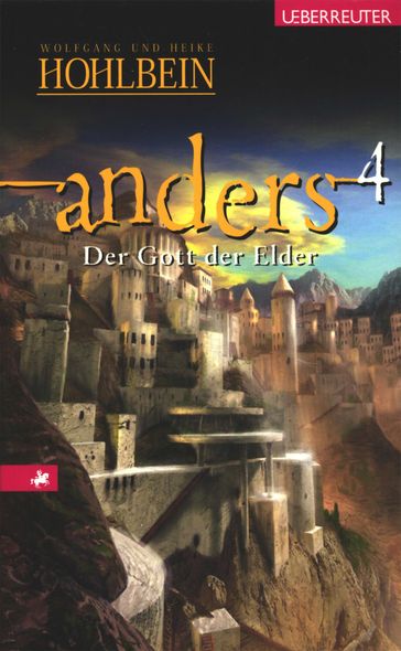 Anders - Der Gott der Elder (Anders, Bd. 4) - Wolfgang Hohlbein