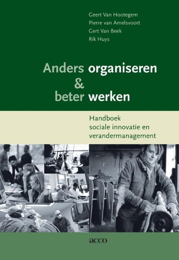 Anders organiseren & beter werken - Geert Van Hootegem