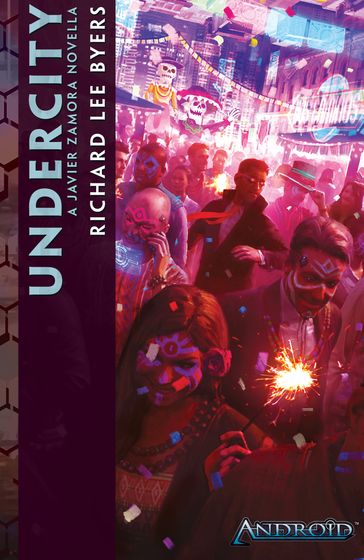 Andorid: Undercity - Richard Lee Byers
