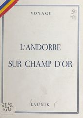 L Andorre sur champ d or (1975-1976)
