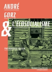 André Gorz et l écosocialisme