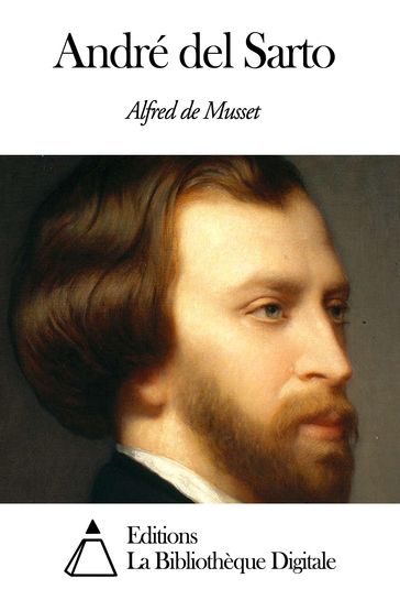 André del Sarto - Alfred De Musset