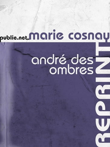 André des Ombres - Marie Cosnay