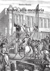 André, alla memoria per flauto, clarinetto, violino, violoncello e pianoforte