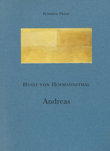 Andreas - Hugo von Hofmannsthal