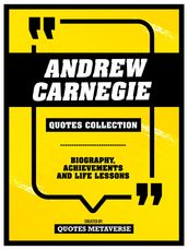 Andrew Carnegie - Quotes Collection