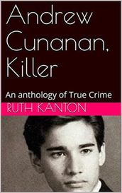 Andrew Cunanan, Killer