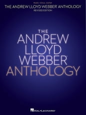 Andrew Lloyd Webber Anthology Edition