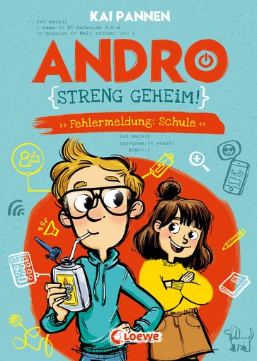 Andro, streng geheim! (Band 1) - Fehlermeldung: Schule - Kai Pannen