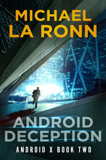 Android Deception - Michael La Ronn