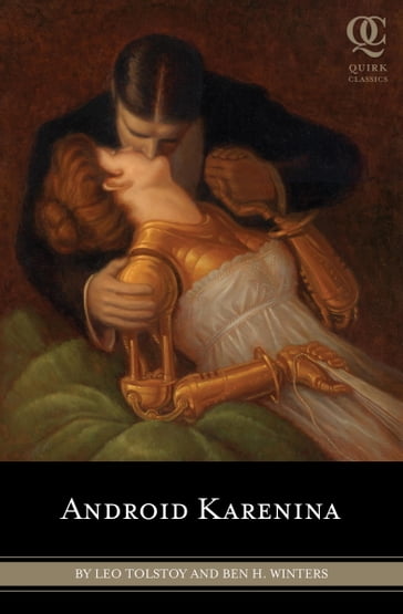 Android Karenina - Lev Nikolaevic Tolstoj - Ben H. Winters