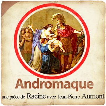 Andromaque - Racine