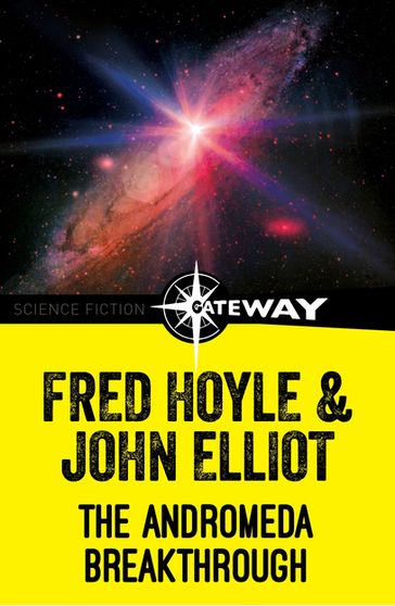 Andromeda Breakthrough - Fred Hoyle - John Elliott
