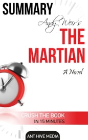 Andy Weir s The Martian: A Novel Summary