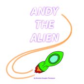 Andy the Alien