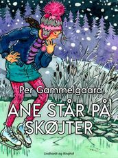 Ane star pa skøjter