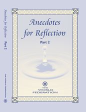 Anecdotes for Reflection- Part 2