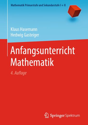 Anfangsunterricht Mathematik - Hedwig Gasteiger - Klaus Hasemann