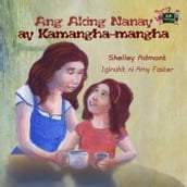 Ang Aking Nanay ay Kamangha-mangha