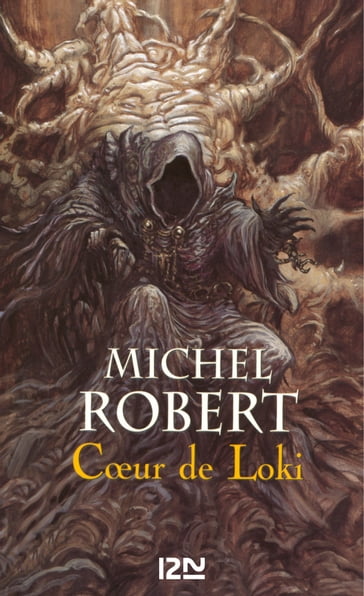 L'Ange du Chaos - tome 2 : Coeur de Loki - Michel Robert