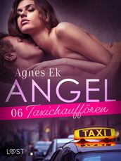 Angel 6: Taxichauffören- erotik