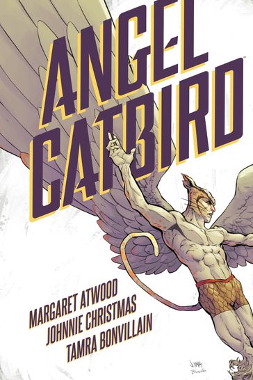 Angel Catbird Volume 1 (Graphic Novel) - Margaret Atwood