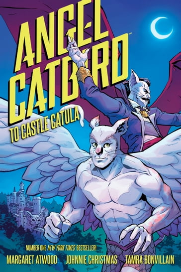 Angel Catbird Volume 2: To Castle Catula (Graphic Novel) - Margaret Atwood