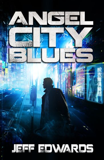 Angel City Blues - Jeff Edwards